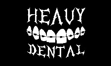 Heavy Dental